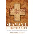 thumbnail image 1 of Chamanic Christianity: l'Expérience Directe de la Communion Mystique, 1 of 2