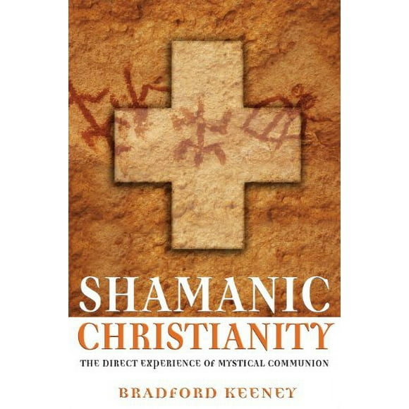 Chamanic Christianity: l'Expérience Directe de la Communion Mystique