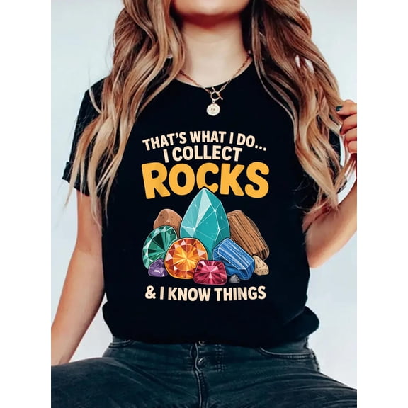 I Collect Rocks Gneiss Gems Rock Hunting Geology Geologist T-Shirt Women's Graphic Tee Casual Tops