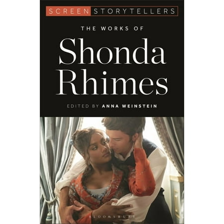 Screen Storytellers The Works of Shonda Rhimes (Hardcover)