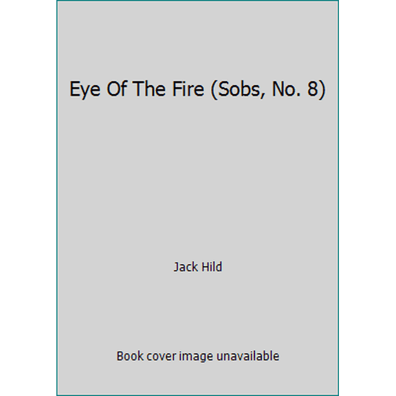 Pre-Owned Eye Of The Fire (Sobs, No. 8) (Paperback) 0373616082 9780373616084