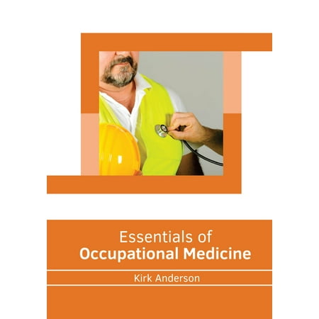 UPC: 9781639274475 | Essentials of Occupational Medicine (Hardcover)
