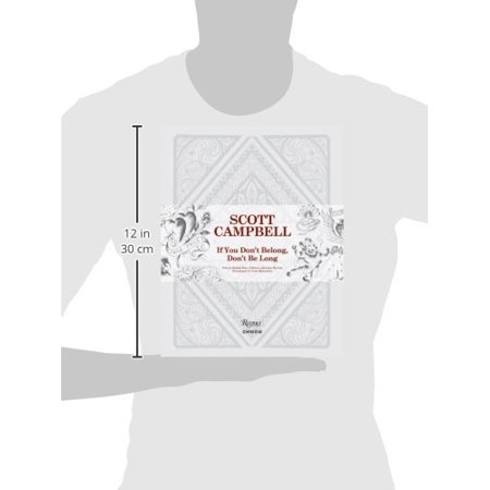 Scott Campbell: If You Don't Belong Don't Be Long (Hardcover)