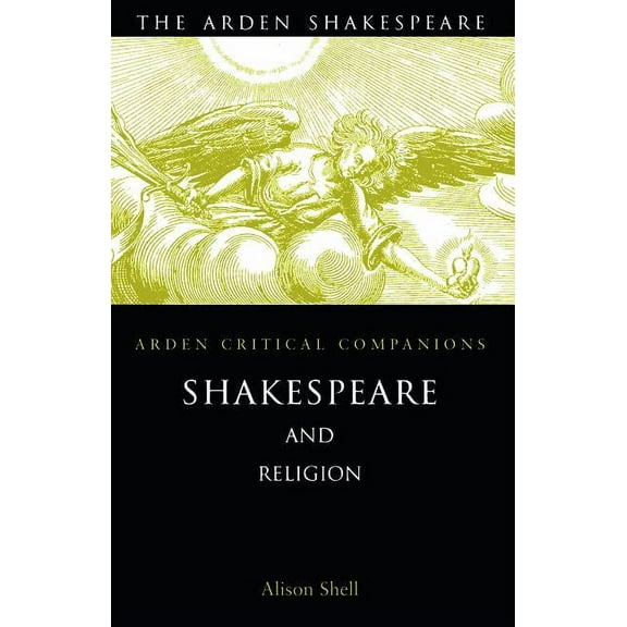 Arden Critical Companions Shakespeare and Religion, (Hardcover)
