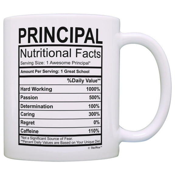 ThisWear Principal Gifts Principal Nutrional Facts Label Principal Appreciation 11 ounce Coffee Mug