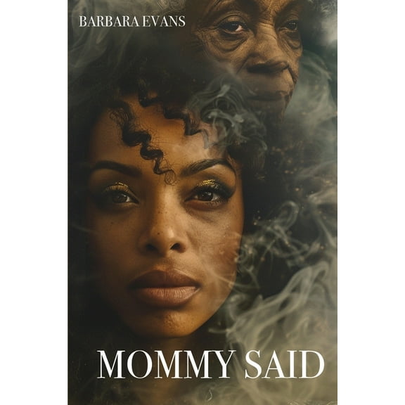 Mommy Said, (Paperback)