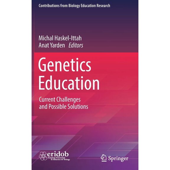 Contributions from Biology Education Res Genetics Education: Current Challenges and Possible Solutions, (Hardcover)
