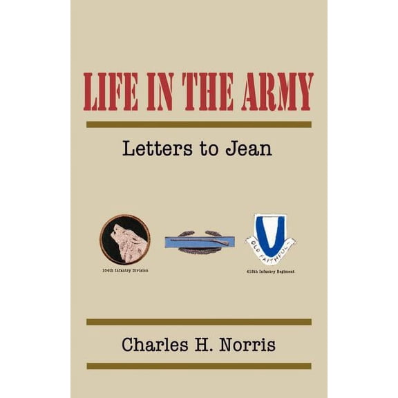 Life in the Army : Letters to Jean
