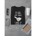 thumbnail image 3 of Smartprints Mens Graphic Tee - Look, My Wife's Last Nerve! - Regular Fit 100% Cotton, 3 of 4
