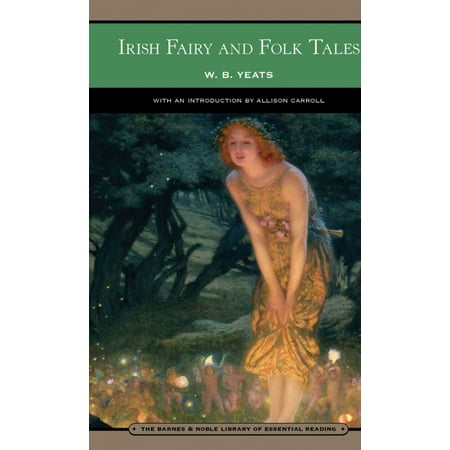 Irish Fairy and Folk Tales (Barnes & Noble Library of Essential Reading) -