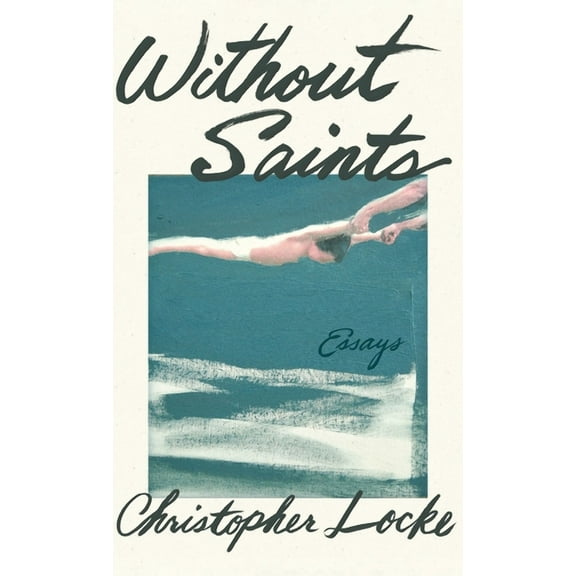 Without Saints, (Hardcover)