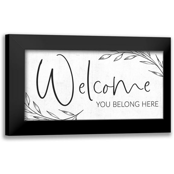 Lux Me Designs 14x9 Black Modern Framed Museum Art Print Titled - Welcome - You Belong Here