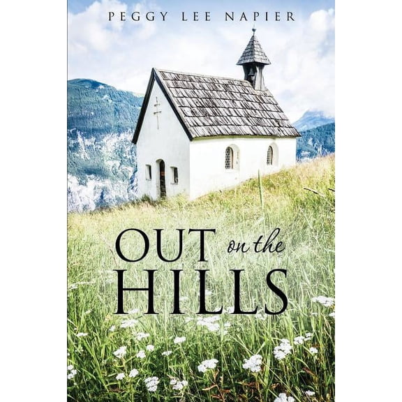 Out on the Hills, (Paperback)