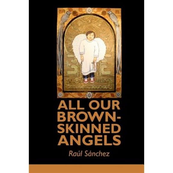All Our Brown-Skinned Angels