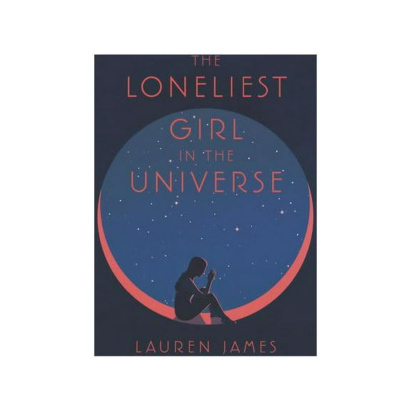 The Loneliest Girl in the Universe, (Paperback)