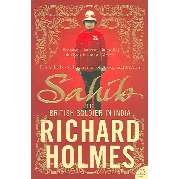 Pre-Owned Sahib: The British Soldier in India 1750-1914, (Paperback)