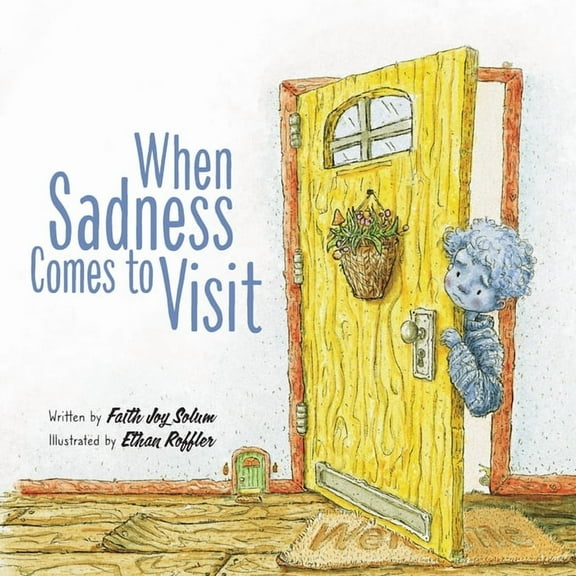 When Sadness Comes to Visit, (Paperback)