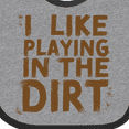 thumbnail image 4 of Inktastic I Like Playing in the Dirt Boys or Girls Baby Bib, 4 of 4