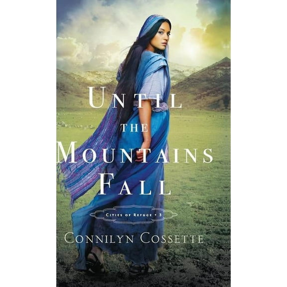 Cities of Refuge: Until the Mountains Fall (Hardcover)