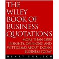 thumbnail image 1 of The Wiley Book Of Business Quotations, 1 of 2