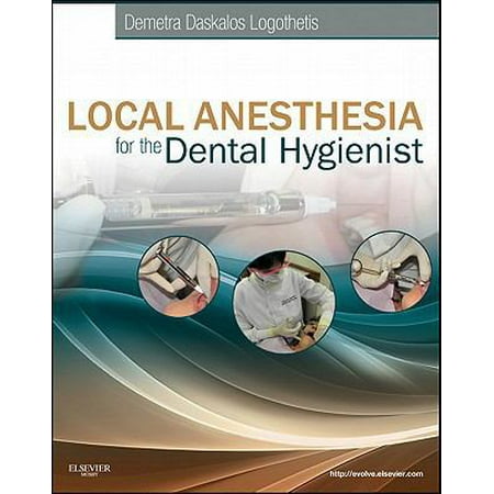 Pre-Owned Local Anesthesia for the Dental Hygienist (Paperback) 0323073719 9780323073714