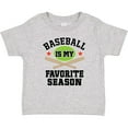 thumbnail image 3 of Inktastic Baseball Is My Favorite Season Boys or Girls Baby T-Shirt, 3 of 5