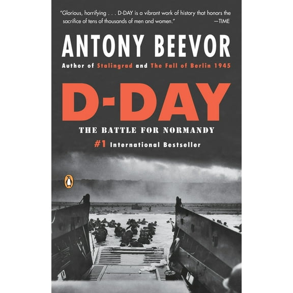 D-Day: The Battle for Normandy, (Paperback)