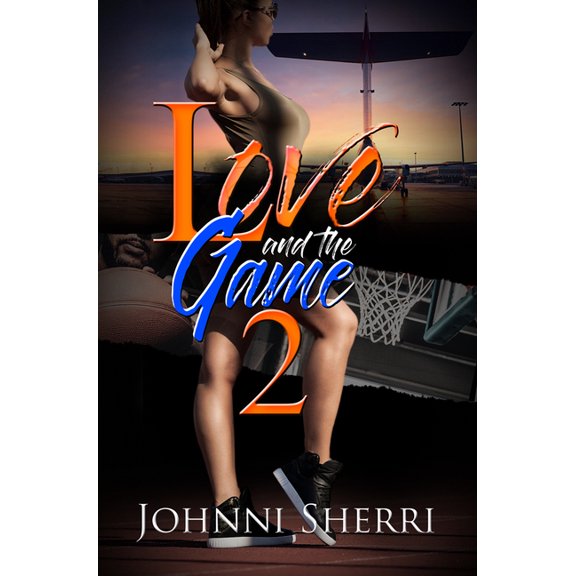 Love and the Game 2 (Paperback)