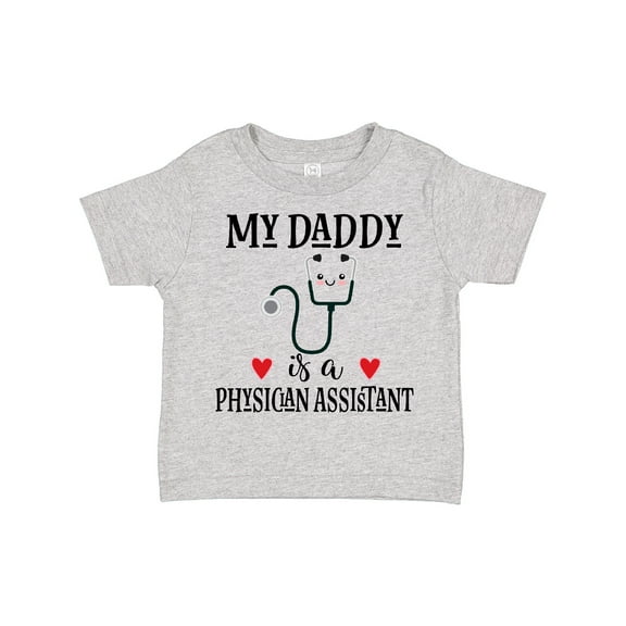 Inktastic Physician Assistant Daddy Baby Boys or Girls Toddler T-Shirt