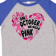 thumbnail image 4 of Inktastic In October We Wear Pink Breast Cancer Awareness Heart Boys or Girls Toddler T-Shirt, 4 of 5