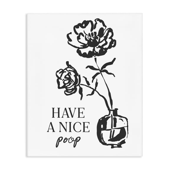 Stupell Industries Have A Nice Poop Canvas Wall Art, design by Lettered and Lined