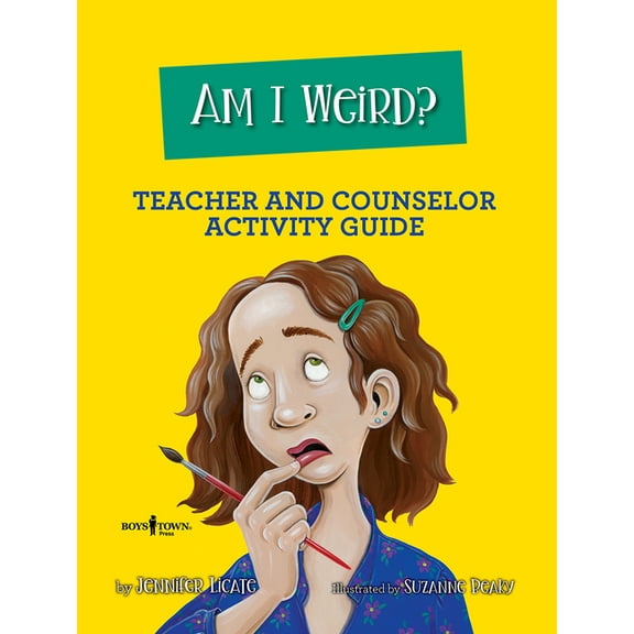 Navigating Friendships: Am I Weird? Teacher and Counselor Activity Guide (Series #2) (Paperback)