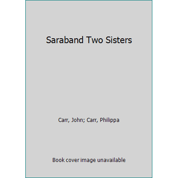 Pre-Owned Saraband for Two Sisters (Paperback) 0006144888 9780006144885