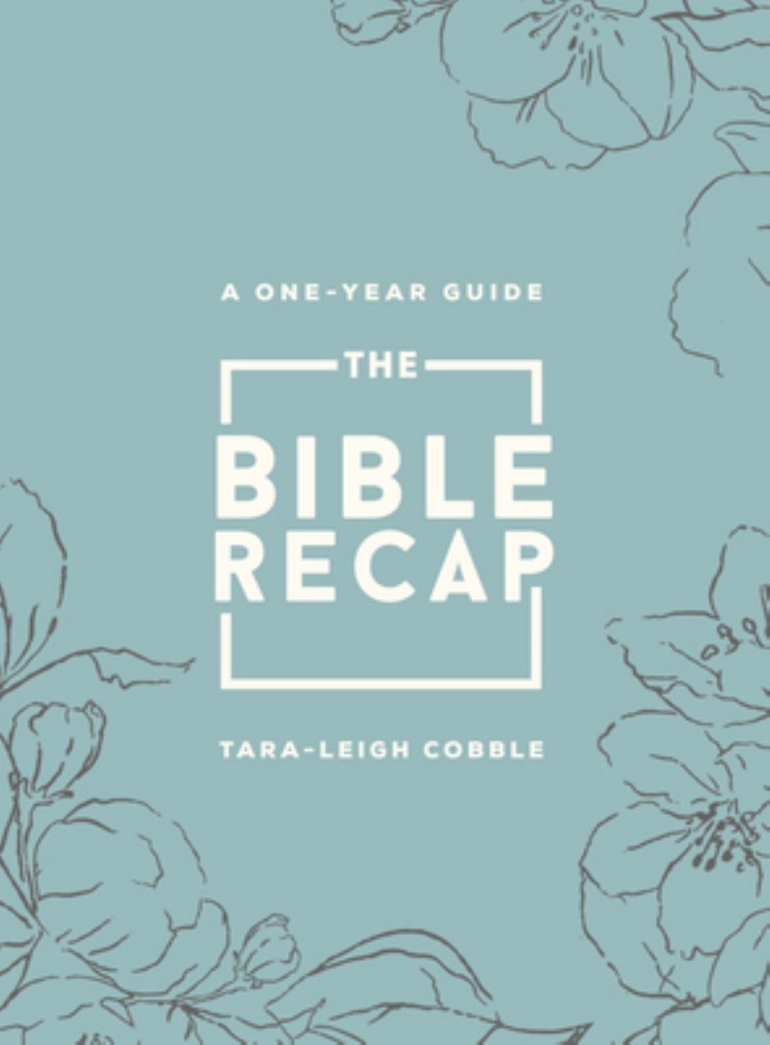 Tara-Leigh Cobble, The Bible Recap, Hardcover, Deluxe Edition