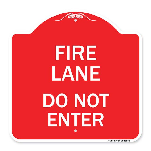 SignMission A-DES-RW-1818-23986 18 x 18 in. Designer Series Sign - Fire Lane Do Not Enter, Red & White