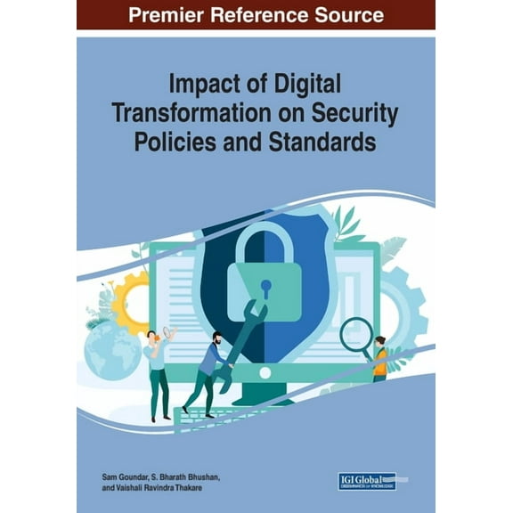 Impact of Digital Transformation on Security Policies and Standards (Paperback)