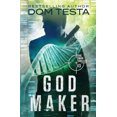 thumbnail image 1 of God Maker: Eric Swan Thriller #3, 1 of 1