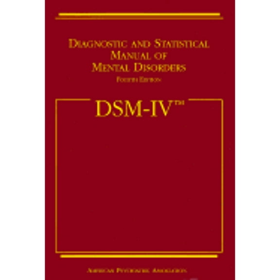 Pre-Owned Diagnostic and Statistical Manual of Mental Disorders (DSM-IV) (Paperback 9780890420621) by American Psychiatric Association