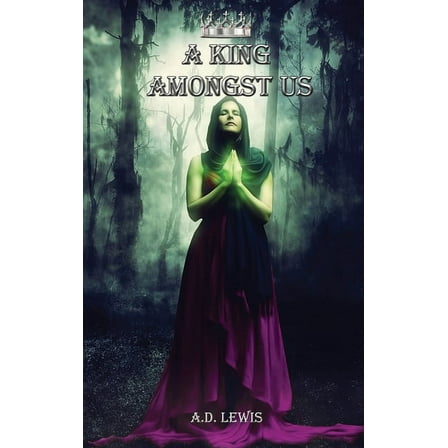 A King Amongst Us, (Hardcover)