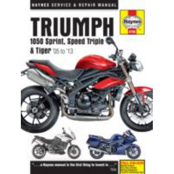 Pre-Owned Triumph 1050 Sprint ST, Speed Triple & Tiger Service and Repair Manual: 2005 to 2013 (Haynes Service and Repair Manuals) (Hardcover) 0857336568 9780857336569