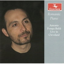 Antonio Pompa-Baldi - Romantic Piano - Music & Performance - CD