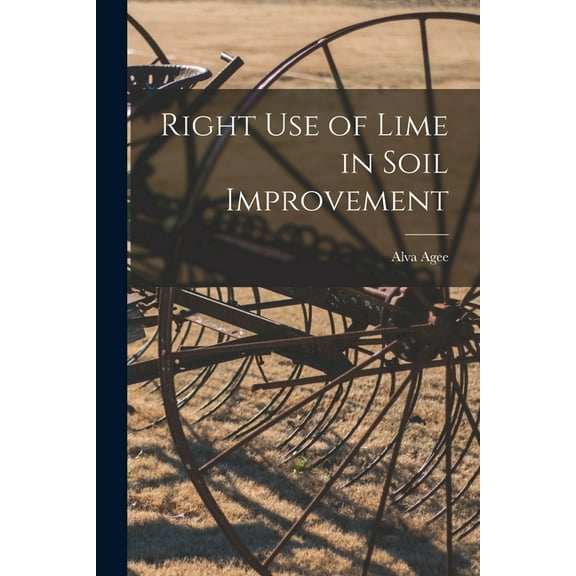 Right Use of Lime in Soil Improvement
