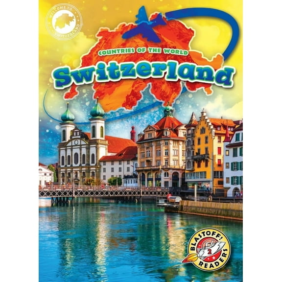Countries of the World Switzerland, (Hardcover)