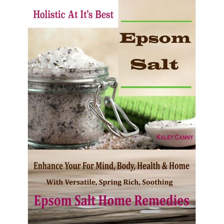 Holistic At It’s Best Epsom-Salt - eBook (Best Diet For Ibs Bloating)