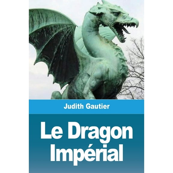 Le Dragon Impérial, (Paperback)