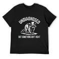 thumbnail image 3 of Undiagnosed But Something Ain't Right Dandy Men's Cotton Short Sleeve HD Print Tee for Casual T-Shirt Crew Neck Top Black 3XL, 3 of 7
