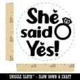 thumbnail image 2 of She Said Yes Engagement Marriage Self-Inking Rubber Stamp Ink Stamper - Pink Ink - Small 3/4 Inch, 2 of 7