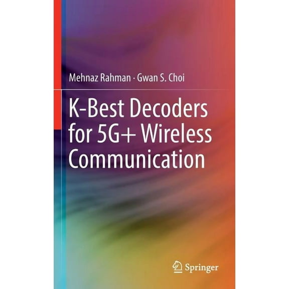 K-Best Decoders for 5g Wireless Communication, (Hardcover)