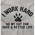 thumbnail image 2 of Work Hard So My Cat Has a Better Life Plus Size Crewneck Graphic Tee Shirt Brisco Brands 4X, 2 of 5