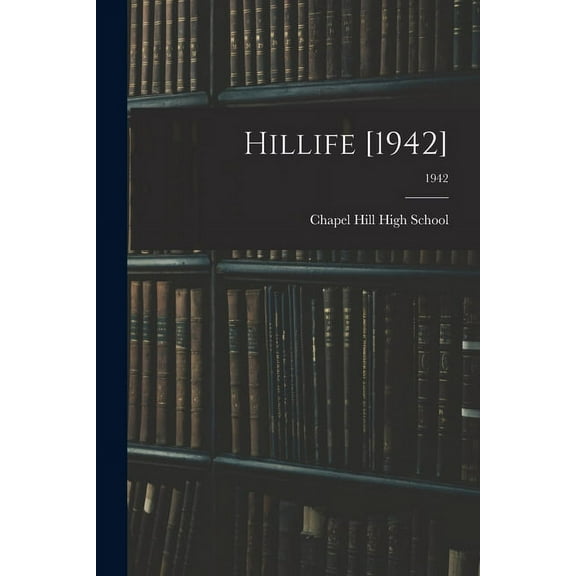 Hillife [1942]; 1942, (Paperback)